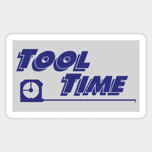 Tool Time - vintage logo Magnet